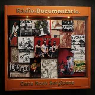 Radio Documentario Cena Rock Sergipana.