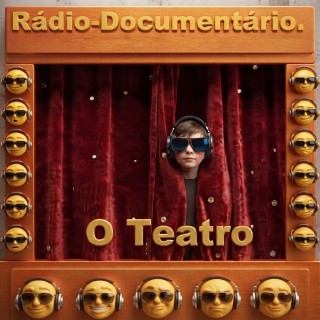 Radio Documentario O Teatro