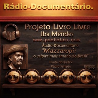RADIO DOCUMENTARIO - Mazzaropi  o caipira mais amado do Brasil.