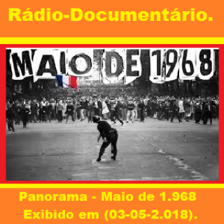 RADIO DOCUMENTARIO - Panorama - Maio de 1.968 .