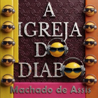 A IGREJA DO DIABO Machado de Assis