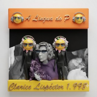 A Lingua do P . Clarice Lispéctor