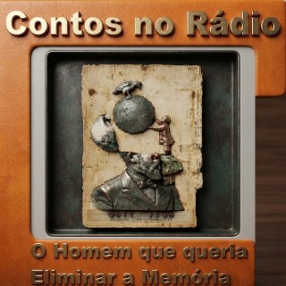 O homem que queria eliminar a memoria  Conto  de Ignacio de Loyola Brandão