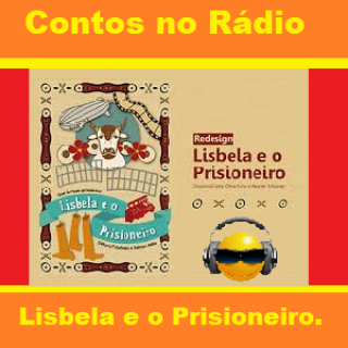 Contos no Rádio - Lisbela e o Prisioneiro.