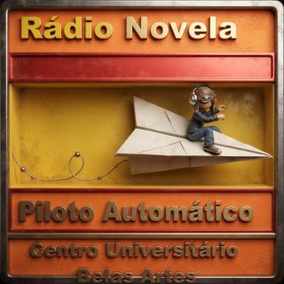 Rádio Novela - Piloto Automático .