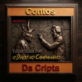Diabo no Campanário   Edgar Allan Poe