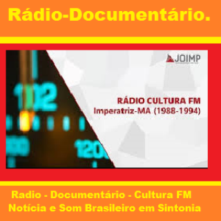 Radio - Documentário - Cultura FM  Notícia e Som Brasileiro em Sintonia