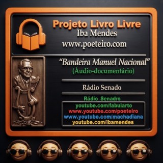 Rádio Documentário Sobre o Poeta Manuel Bandeira Nacional