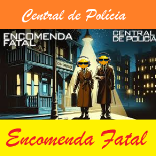 Central de Policia Encomenda Fatal