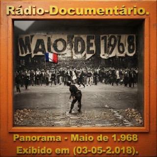 RADIO DOCUMENTARIO - Panorama - Maio de 1.968 .