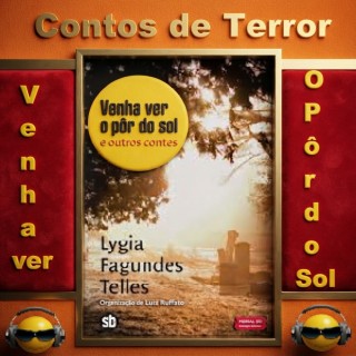 Contos de Terror Venha ver o Pôr-do-Sol.