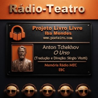 Rádio Teatro   O Urso  de Tchekhov  Audio