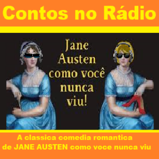 A classica comedia romantica de JANE AUSTEN como voce nunca viu