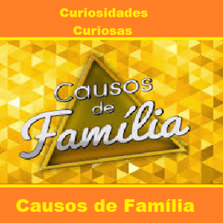 Curiosidades Curiosas - Causos de Família.