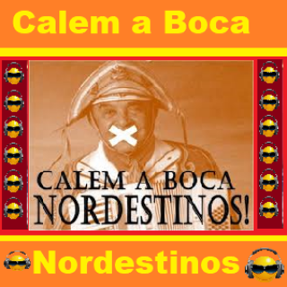 Calem a Boca Nordestinos.