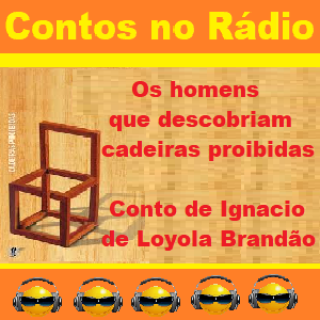 Contos - Os homens que descobriam cadeiras proibidas  Conto  de Ignacio de Loyola Brandao