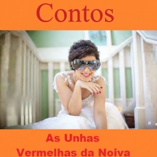 Contos no Rádio - As Unhas Vermelhas da Noiva.