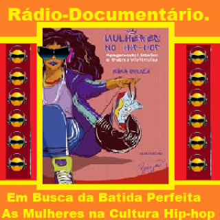 Rádio-Documentario - Em Busca da Batida Perfeita.