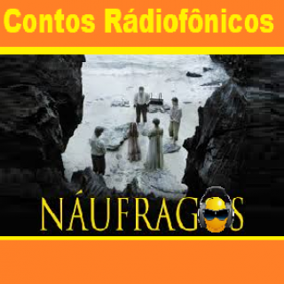 Contos Rádiofônicos - Naufragos