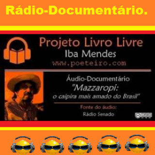 RADIO DOCUMENTARIO - Mazzaropi  o caipira mais amado do Brasil.