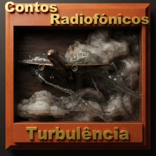 Turbulência Contos Radiofônicos